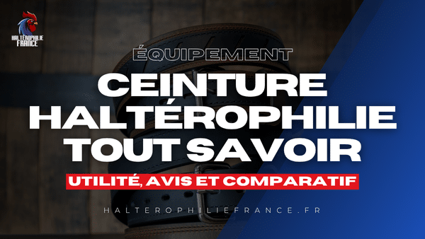 Halterophilia Belt: Utility, Opinion and Comparison